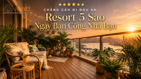 Chẳng Cần Đi Đâu Xa, Resort 5 Sao Ở Ngay Ban Công Nhà Bạn!