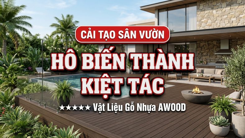Chiêm ngưỡng quá trình cải tạo sân vườn bằng gỗ nhựa hoang sơ thành kiệt tác
