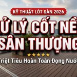 Lót sàn sân thượng cần lưu ý cốt nền thế nào để không đọng nước?