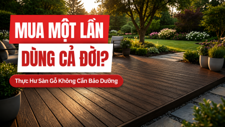 Có Thật Sàn Gỗ AWOOD "Mua Một Lần, Dùng Cả Đời" Mà Không Cần Bảo Dưỡng? 5 Có Thật Sàn Gỗ AWOOD “Mua Một Lần, Dùng Cả Đời” Mà Không Cần Bảo Dưỡng?