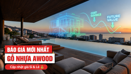 Báo giá gỗ nhựa ngoài trời AWOOD: Top 3 Bảng Giá Sốc 2026