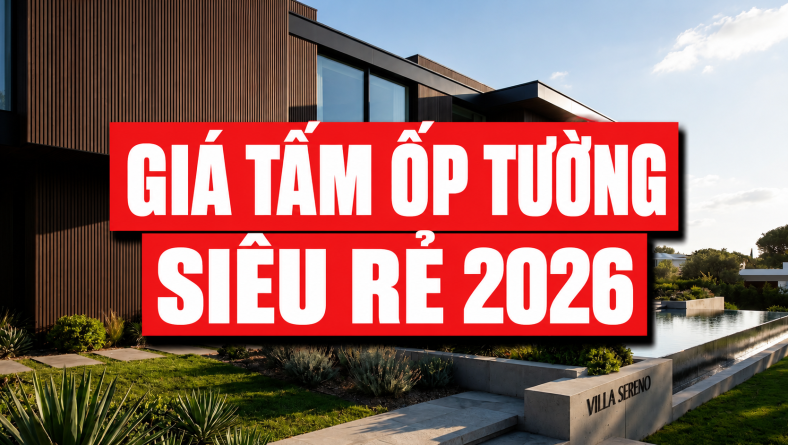 Giá tấm ốp tường gỗ nhựa ngoài trời: Bóc tách 3 bảng dự toán thi công siêu sốc 2026