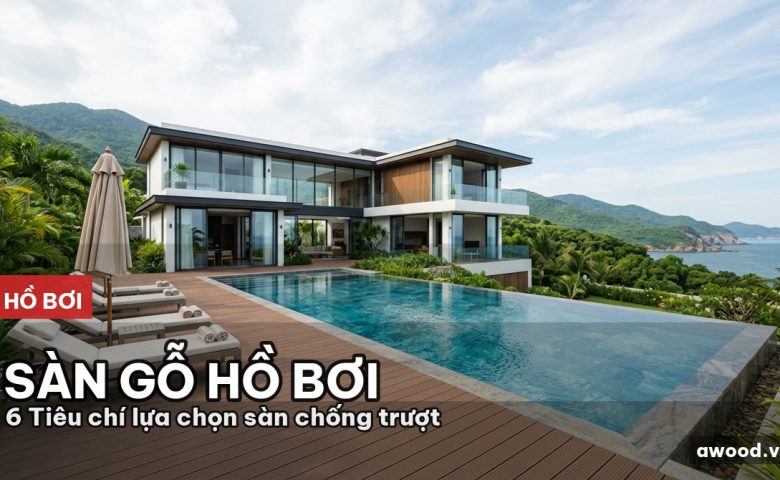 Toàn cảnh hồ bơi biệt thự hiện đại lát sàn gỗ nhựa composite ngoài trời dưới nắng tự nhiên