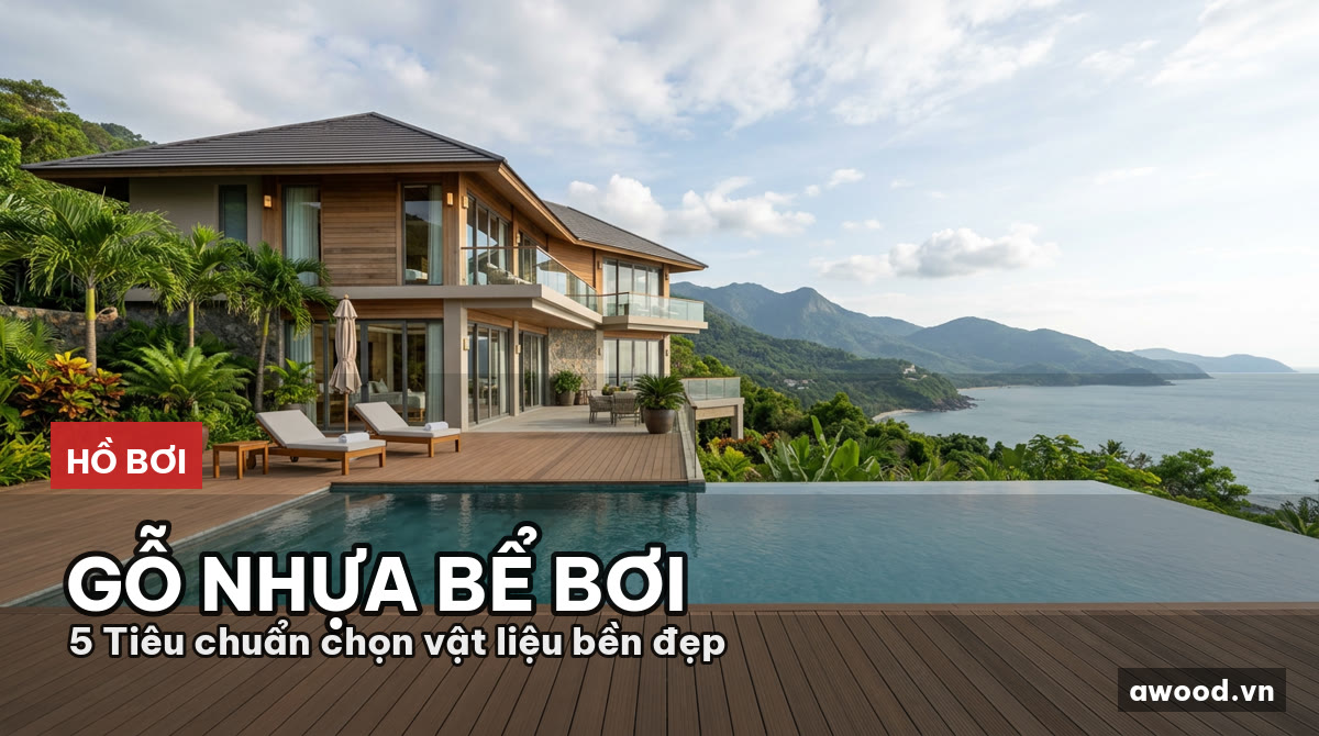 Toàn cảnh hồ bơi vô cực biệt thự hiện đại lát sàn gỗ nhựa sang trọng