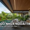 Không gian hiên nhà biệt thự sang trọng sử dụng gỗ nhựa ốp trần cao cấp